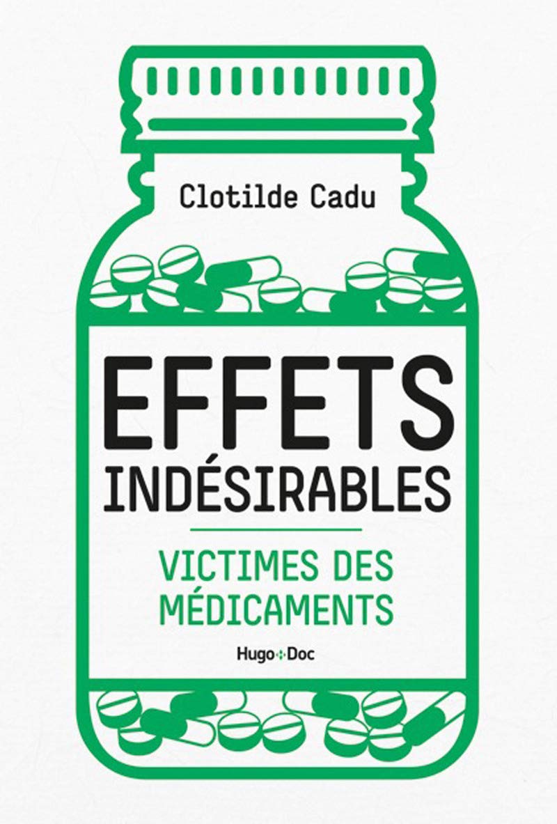 Effets indésirables: Victimes des médicaments